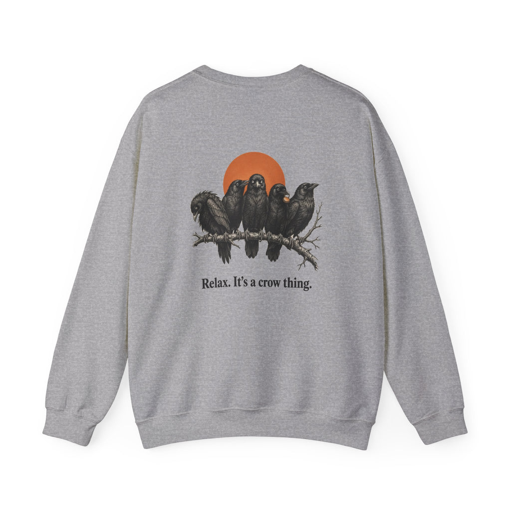 Back of the Sport Grey Proud Member of a Murder crow sweatshirt showing a vintage crow illustration and “Relax. It's a crow thing.”