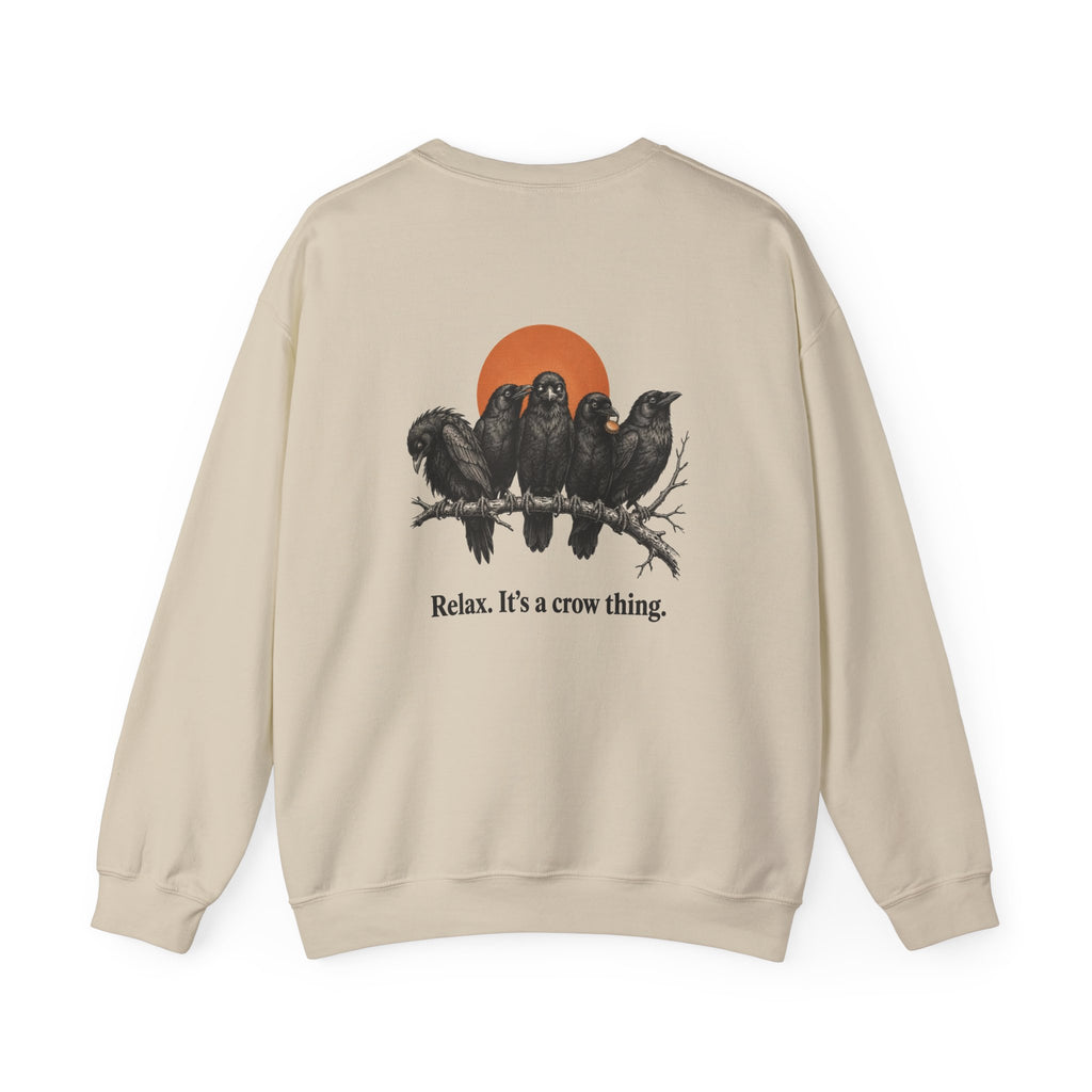 Back of the Sand Proud Member of a Murder crow sweatshirt showing a vintage crow illustration and “Relax. It's a crow thing.”