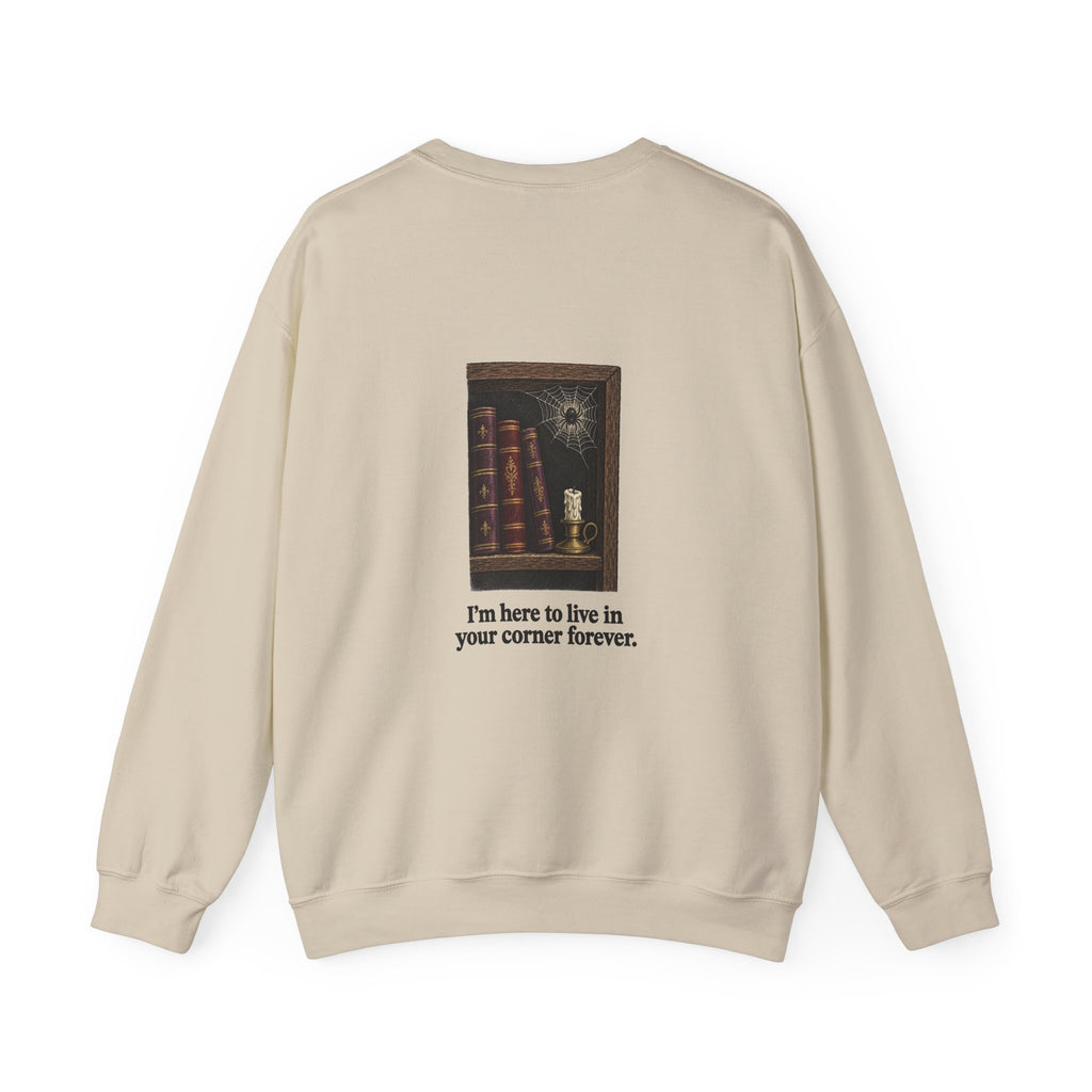 Back of the Sand I'm Not Here to Socialize spider sweatshirt showing a spider in a bookshelf corner and “I'm here to live in your corner forever.”